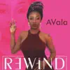 AVALA - Rewind - Single